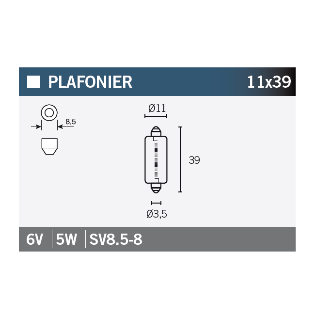 Bec plafoniera 11x39 VLAMP 14623 STANDARD LINE