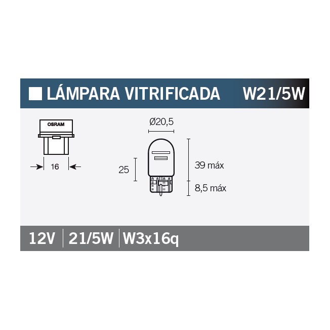 Bec pozitie, semnal, frana, aux. W21/5W OSRAM 7515 STANDARD LINE
